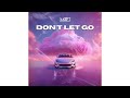 Venci Balev Don T Let Go 