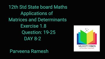 12 th Maths | Exercise 1.8 Qn:19-25 | Chapter 1 | Applications of Matrices and Determinants|Day 8-2