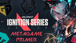 The Only VALORANT Ignition Series Meta Primer You Need