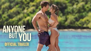Anyone But You - Official Trailer | In Cinemas January 19