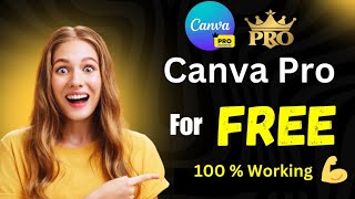 How to get Canva Pro for Free | 2025 updated method