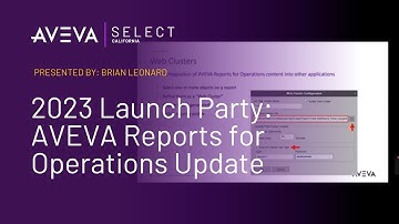 2023 Launch Party: AVEVA Reports for Operations Update