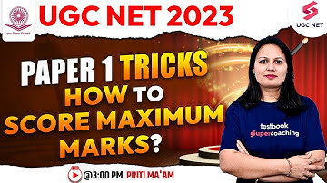 UGC NET 2023 | Paper 1 Tricks | How To Score Maximum Marks? | Priti Ma
