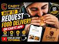 HOW TO REQUEST FOOD DELIVERY THROUGH CAB'IT APP