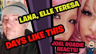 ラナ、エル・テレサ – Days Like This / THE FIRST TAKE - Roadie Reacts