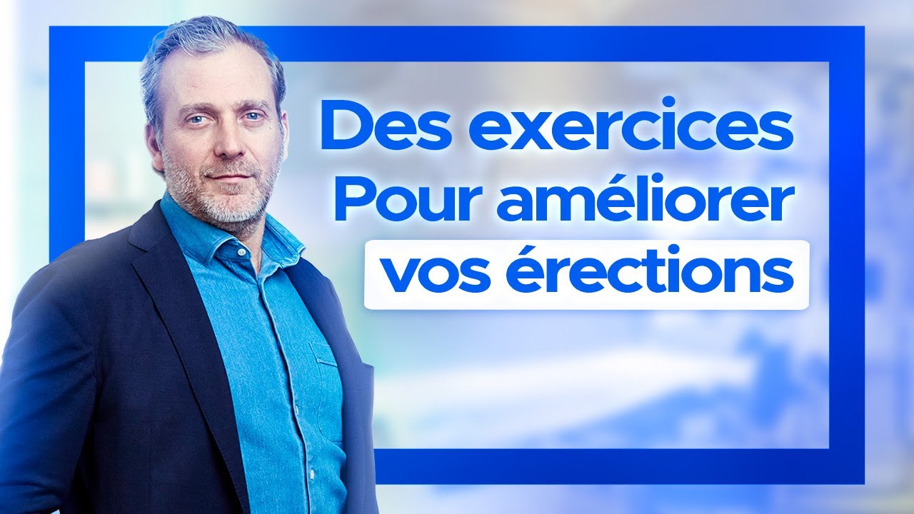 Des exercices pour améliorer vos érections - YouTube