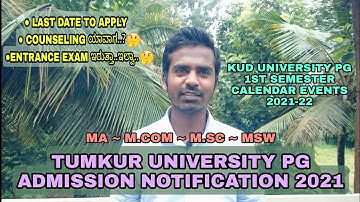 TUMKUR UNIVERSITY PG ADMISSION NOTIFICATION 2021 | KUD PG 1ST SEMESTER CALENDAR EVENTS 2021 | WC