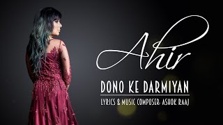 Ahir - Dono Ke Darmiyan - Ashok Raaj