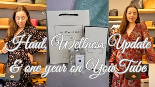 Haul, wellness update & one year on YouTube