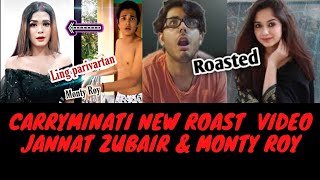 Carryminati roast Jannat zubair and Monty roy  tiktok queens ! #roast #Tiktok PART-1