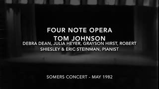 Quartet From The Four Note Opera - Tom Johnson