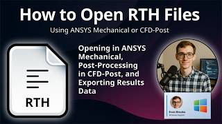 How to Open RTH Files (ANSYS Results)