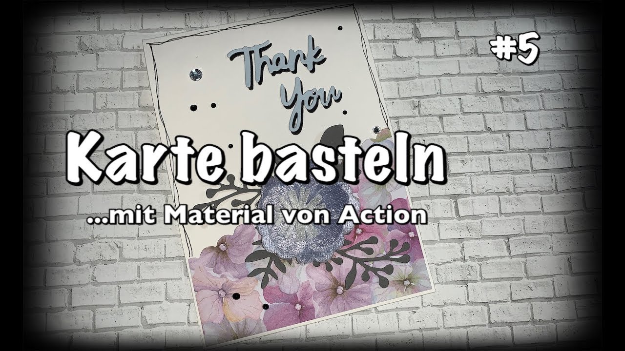 Tutorial / Anleitung Karte basteln (deutsch) mit Action Haul Material ...