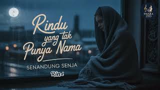 Senandung Senja - Rindu Yang Tak Punya Nama (Official Music Video)