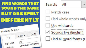FIND WORDS using the SOUNDS LIKE CHECK BOX  |  Same Sound BUT Spelt Differently | FIND & REPLACE