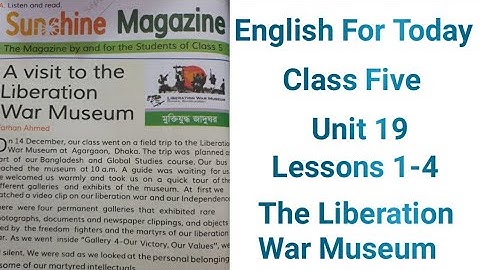 Class five English book page-74,75/unit-19,lesson- 1-4,Liberation war Museum.