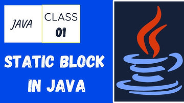 What is static block in Java ?
