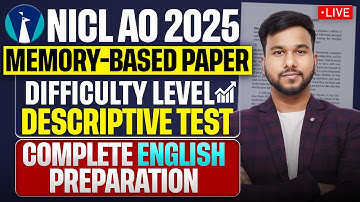 NICL AO 2025 English Preparation | Descriptive Paper | Grammar, RC & Vocabulary Strategy | Varun Sir