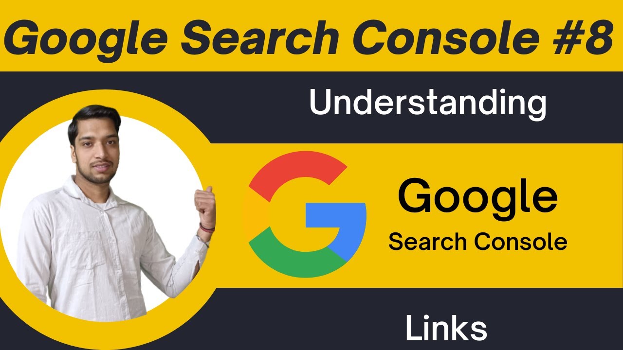 Google Search Console Tutorial #8 | Understanding Links In Search Console Hindi 2022 | Sahil Goyal