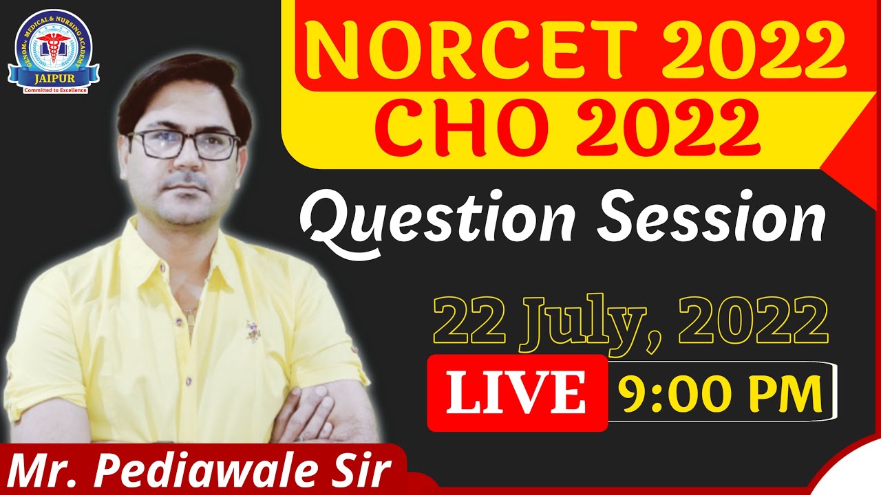 NORCET 2022 , CHO 2022 Question Session By Mr. Pankaj Sir