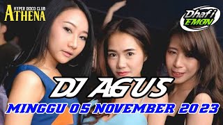 DJ AGUS TERBARU MINGGU 05 NOVEMBER 2023 FULL BASS || ATHENA BANJARMASIN