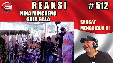 NINA MINCRENG GALA GALA  PERSI SISINGAAN LIVE KP.CIREYOD LD PRO-BULE DARI BRAZIL REAKSI