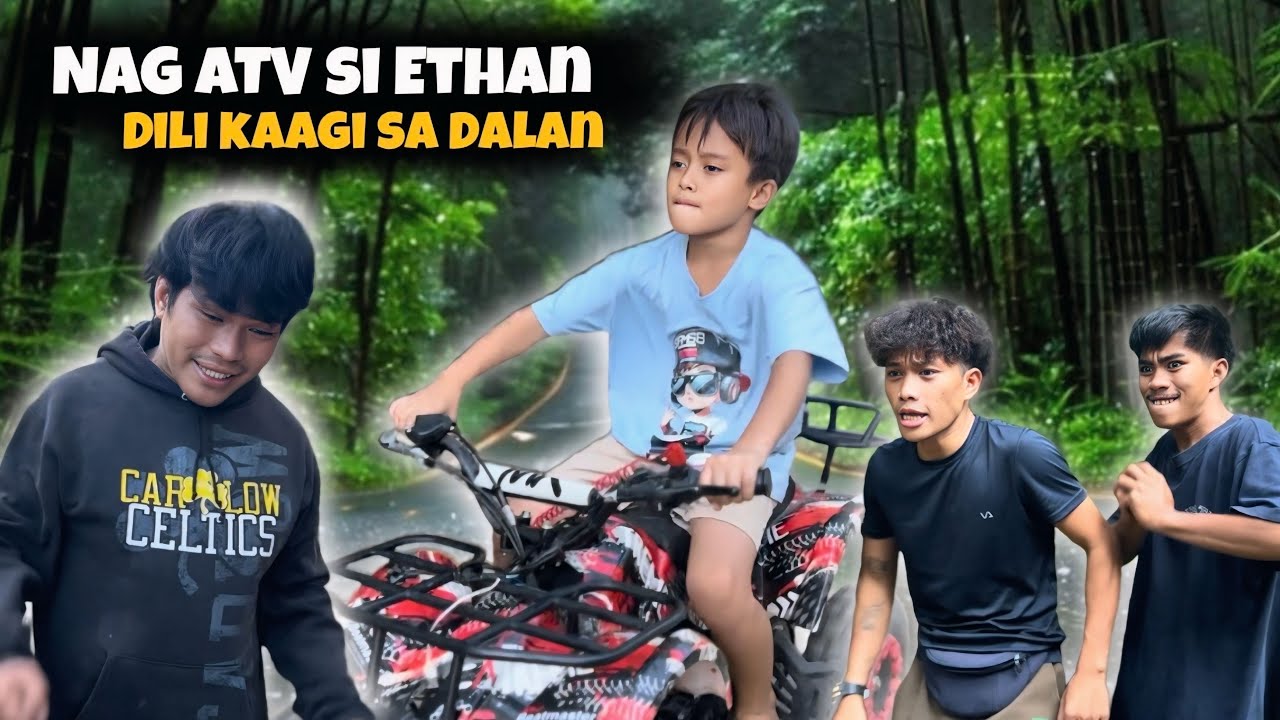 Nag ATV si Ethan “ dili kaagi sa Dalan.