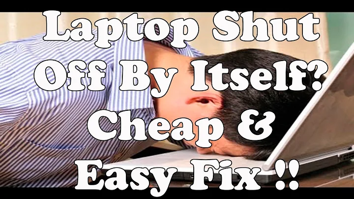 Laptop Shut Off By Itself? Cheap & Easy Fix !!