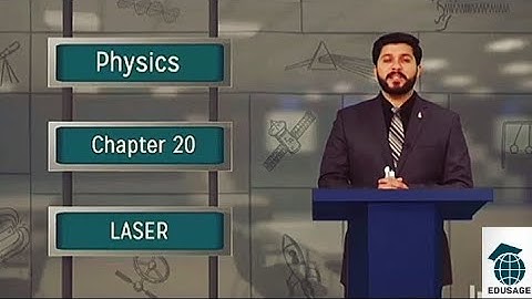 laser by Hassan Fareed | 2nd year physics by pgc | 100% easy concepts | EduSage