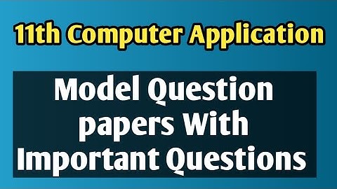 11th Computer Application Public Exam Important questions 2023|Vjalerts|