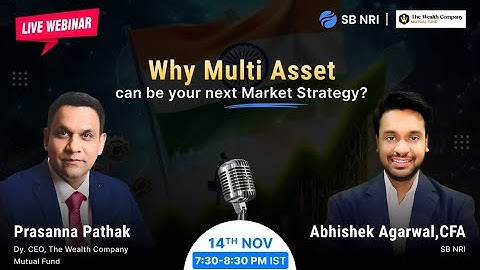 Why Muti Asset can be your next market strategy? | SBNRI Webinar