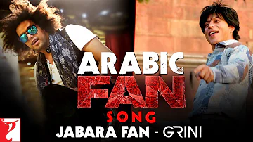 Arabic FAN Song Anthem | Jabara Fan - Grini | Shah Rukh Khan | الأغنية العربية