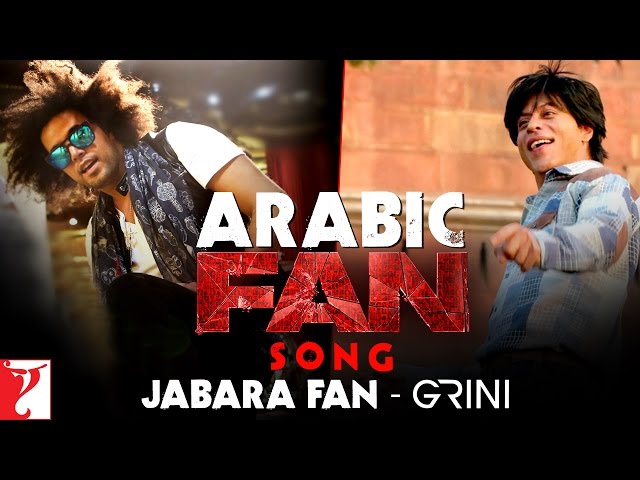 Arabic FAN Song Anthem | Jabara Fan - Grini | Shah Rukh Khan | الأغنية العربية class=