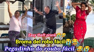 Broma del robo fácil😭😂 / Pegadinha do roubo fácil 😂😭 / Easy theft prank😭😂