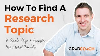 How To Choose A Research Topic For A Dissertation Or Thesis 7 Step Method Examples