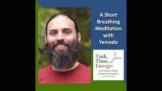 A Short Breathing Meditation with Yemado (Bonus Episode) by Scott Miller Coaching 6 views 6 months ago 5 minutes, 16 seconds