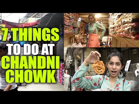 7 Things To Do At Chandni Chowk | Curly Tales