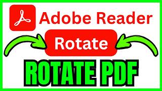 How To ROTATE PDF In Adobe Reader (QUICK & EASY) 2026