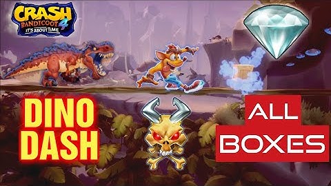 Dino Dash All Boxes N.Sanely Perfect Run - Crash Bandicoot 4
