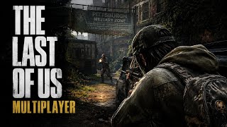 The Last Of Us | Multiplayer Gameplay