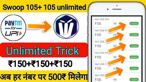 Swoop App Hack Trick|| 105+105 Unlimited Time || Swoop App Maha Loot 🔥