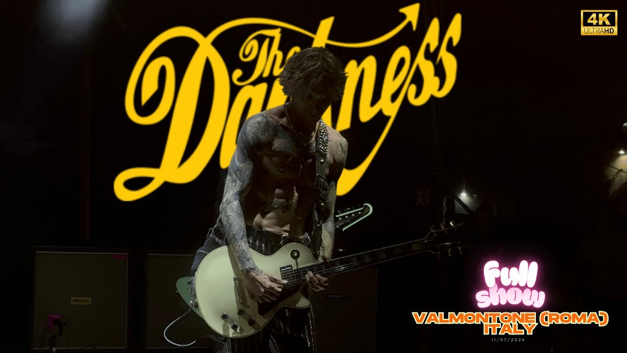 THE DARKNESS LIVE @ OUTLET VALMONTONE (ROMA) 11/07/2024 - FULL SHOW 4K HDR