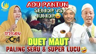 Duet Maut 2024 Super Lucu & Paling Seru😅 || Saling Adu Pantun Senior Vs Junior🤣