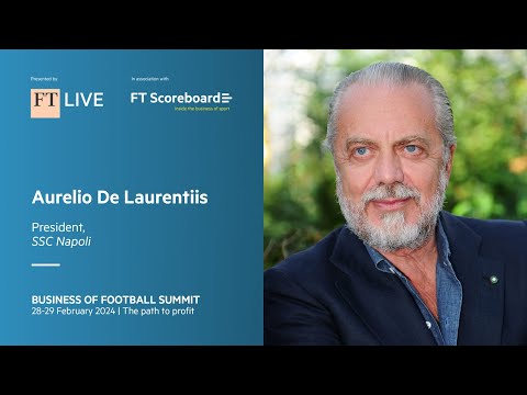 L' intervento del Presidente Aurelio De Laurentiis all'FT Business of Football Summit 2024