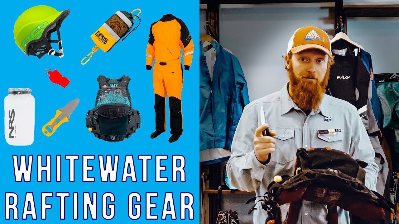 Whitewater Rafting Gear Introduction to River Gear YouTube