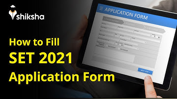How to Fill SET 2021 Application Form