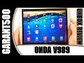 Onda V989 Распаковка и обзор большого планшета за не большие деньги!