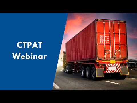 CTPAT Webinar at Global Training Center