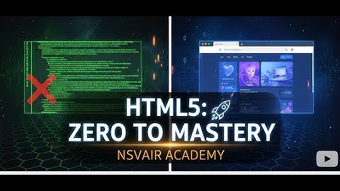 Mastering HTML5 in One Video | The Complete Guide (2025)