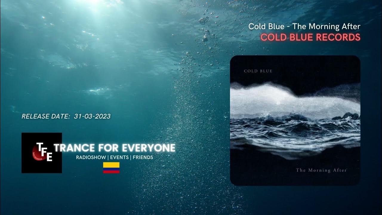 Cold Blue - The Morning After COLD BLUE RECORDS Cold Blue - The Morning After COLD BLUE RECORDS